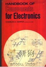HANDBOOK OF COMPONENTS FOR ELECTRONICS     PDF电子版封面  0070266824   