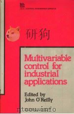 Multivariable control for industrial applications     PDF电子版封面  0863411177   