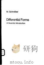 Differential Forms A Heuristic Introduction（ PDF版）