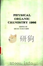 PHYSICAL ORGANIC CHEMISTRY 1986     PDF电子版封面  0444428062   