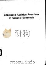 Conjugate Addition Reactions in Organic Synthesis（ PDF版）