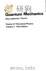 Quantum Mechanics (Non-relativistic Theory) Third Edition     PDF电子版封面  0080209408   