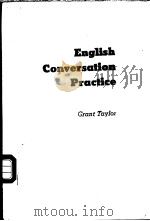 English Converstion Practice     PDF电子版封面    grant Taylor 