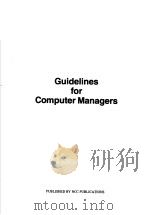 Guidelines for Computer Managers     PDF电子版封面     