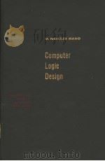 Computer Logic Design     PDF电子版封面  0131654721   
