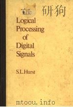 The Logical Processing of Digital Signals     PDF电子版封面     