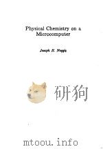 Physical Chemistry on a Microcomputer     PDF电子版封面     