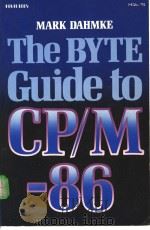 The BYTE Guide to CP/M-86（ PDF版）