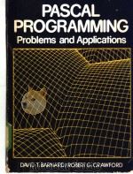 PASCAL PROGRAMMING PROBLEMS AND APPLICATIONS     PDF电子版封面  0835954676   