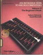 AN INTRODUCTION TO MICROCOMPUTERS Volume 0     PDF电子版封面  0931988640   