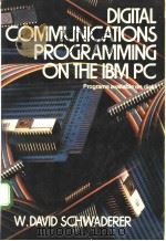 DIGITAL COMMUNICATIONS PROGRAMMING ON THE IBM PC     PDF电子版封面     