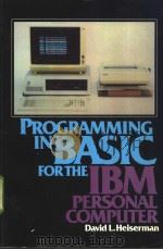 Programming in BASIC for the IBM Personal Computer     PDF电子版封面  0137294433   