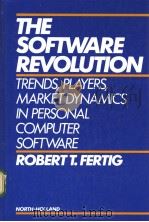 The Software Revolution：Trends，Players，Market Dynamics in Personal Computer Software     PDF电子版封面  0444009760   