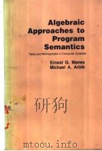 Algebraic Approaches to Program Semantics     PDF电子版封面     