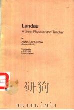 Landau A Great Physicist and Teacher     PDF电子版封面  0080230768   
