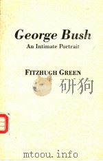 George Bush An Intimate Portrait     PDF电子版封面     