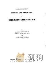 THEORY AND PROBLEMS of ORGANIC CHEMISTRY     PDF电子版封面  0070414572   