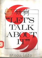 “LET‘S TALK ABOUT IT”     PDF电子版封面     