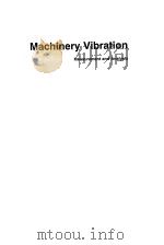 Machinery Vibration     PDF电子版封面     