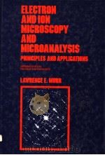ELECTRON AND ION MICROSCOPY AND MICROANALYSIS     PDF电子版封面     