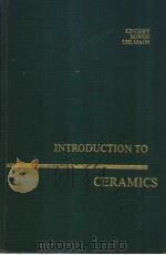 INTRODUCTION TO CERAMICS     PDF电子版封面     