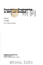 Foundation Engineering in Difficult Ground     PDF电子版封面     