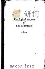 Rheological Aspects of Soil Mechanics     PDF电子版封面     
