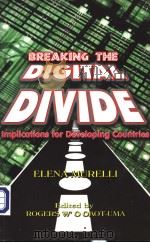 BREAKING THE DIGITAL DIVDE：IMPLICATIONS FOR EEVELOPING COUNTRIES（ PDF版）