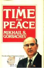 A TIME FOR PEACE   1985  PDF电子版封面  0931922080   