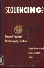 SEQUENCING？FINANCIAL STRAEGIES FOR DEUELOPING COUNTRIES（1997 PDF版）