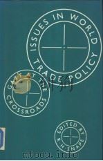 Issues in World Trade Policy   1986  PDF电子版封面  0312437242  R.H.Snape 