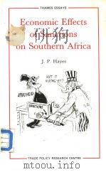 Economic Effects of Sanctions on Southern Africa (Thames essay No.53)   1987  PDF电子版封面  0566055392  J.P.Hayes 