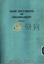 BASIC DOCUMENTS OF DISARMAMENT （2nd ed.）   1997  PDF电子版封面  4842040300  藤田久一  浅田正彦编 