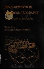 Developments in Political Geography A Century of Progress   1997  PDF电子版封面  0803993579  RAMESH DUTTA DIKSHIT 
