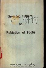 Selected Papers on Rabiation of Foobs     PDF电子版封面     