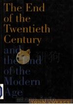 THE END OF THE TWENTIETH CENTURY AND THE END OF THE MODERN AGE（ PDF版）