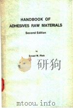 HANDBOOK OF ADHESIVES RAW MATERIALS     PDF电子版封面     