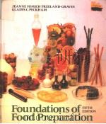 Foundations of Food Preparation     PDF电子版封面  0023396512   