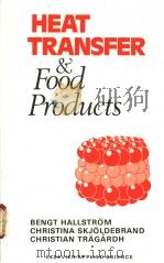HEAT TRANSFER AND FOOD PRODUCTS     PDF电子版封面     