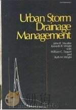 Urban Storm Drainage Management     PDF电子版封面  0824713516   