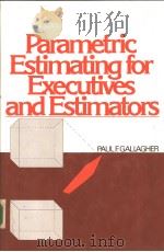 Parametric Estimating for Executives and Estimators（ PDF版）