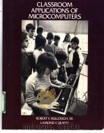 CLASSROOM APPLICATIONS OF MICROCOMPUTERS     PDF电子版封面     
