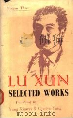 LU XUN VOLUME THREE     PDF电子版封面    杨宪益  戴乃迭译 