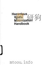 Hazardous Waste Minimization Handbook     PDF电子版封面     