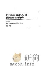Pyrolysis and GC in Polymer Analysis Vol 29     PDF电子版封面     