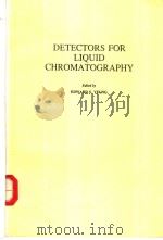 DETECTORS FOR LIQUID CHROMATOGRAPHY（ PDF版）