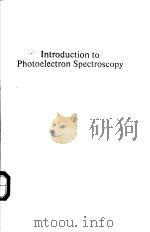 Introduction to Photoelectron Spectroscopy     PDF电子版封面     