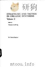 STRATEGIES AND TACTICS IN ORGANIC SYNTHESIS Volume 2     PDF电子版封面     