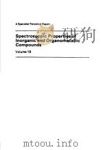 Spectroscopic Properties of Inorganic and Organometallic Compounds Volume 18     PDF电子版封面     