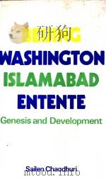 Beijing-Washington-Islamabad Entente  Genesis and Development     PDF电子版封面     